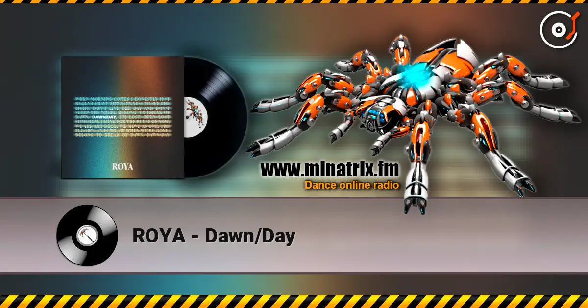 ROYA - Dawn/Day слушать онлайн в высоком качестве | Minatrix.FM