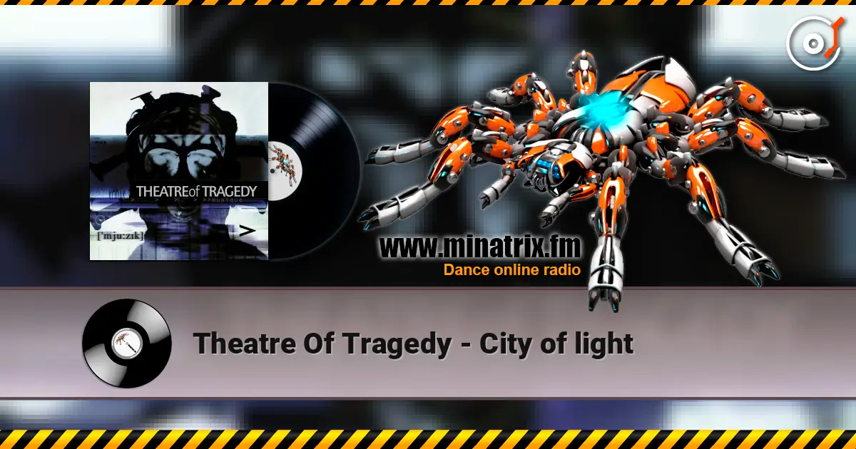 Theatre Of Tragedy - City of light escuchar en línea en alta calidad | Minatrix.FM