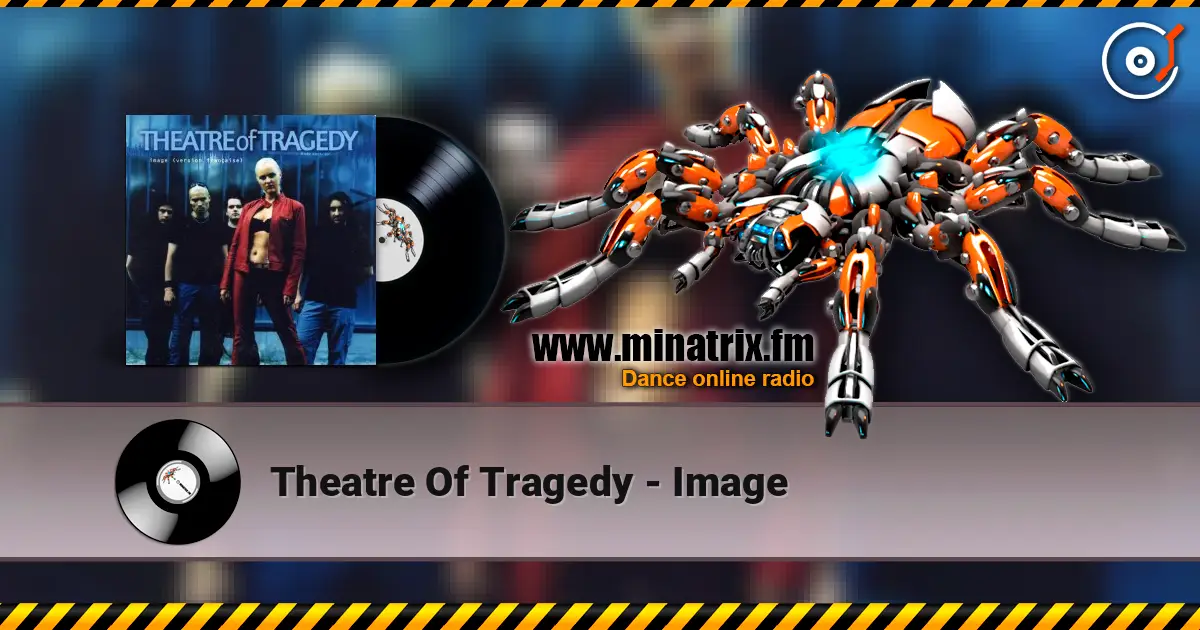 Theatre Of Tragedy - Image слухати онлайн у високій якості | Minatrix.FM