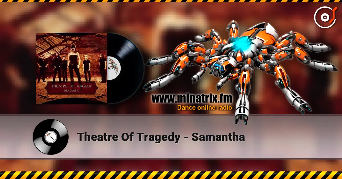 Theatre Of Tragedy - Samantha online in hoher Qualität hören | Minatrix.FM