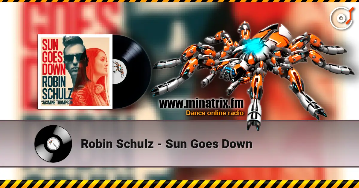Robin Schulz - Sun Goes Down слушать онлайн в высоком качестве | Minatrix.FM