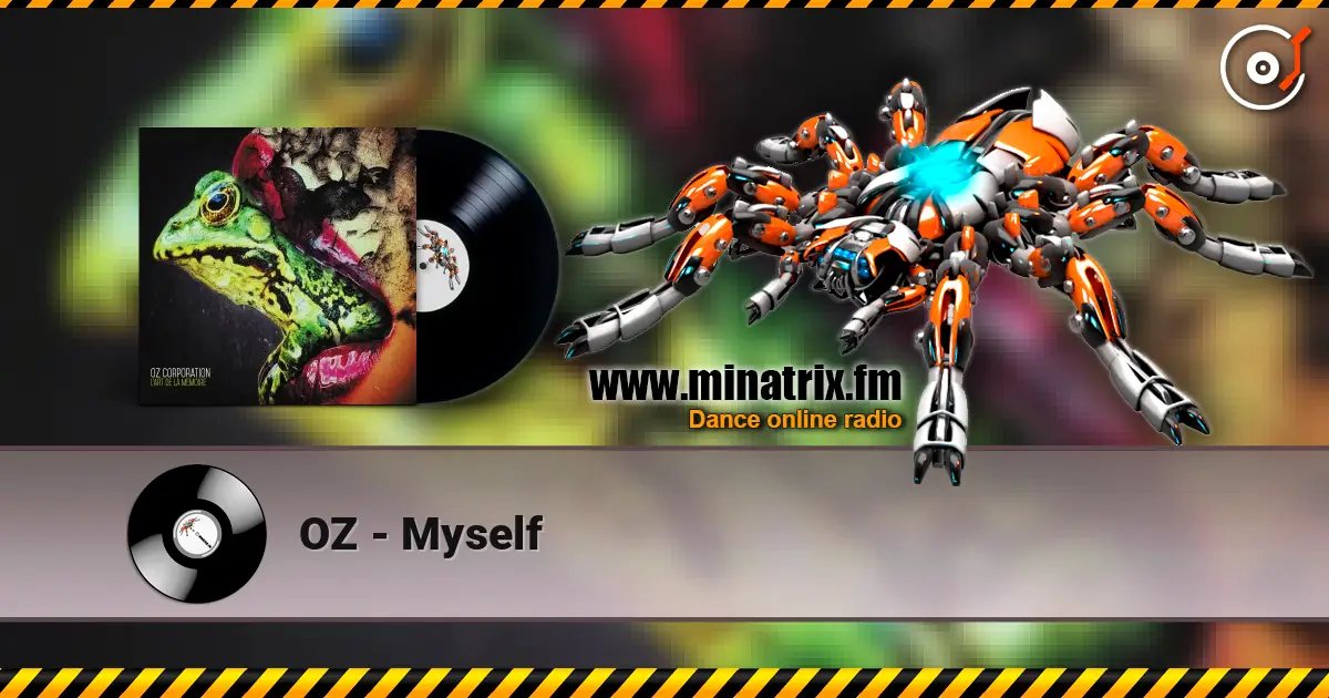 OZ - Myself слушать онлайн в высоком качестве | Minatrix.FM
