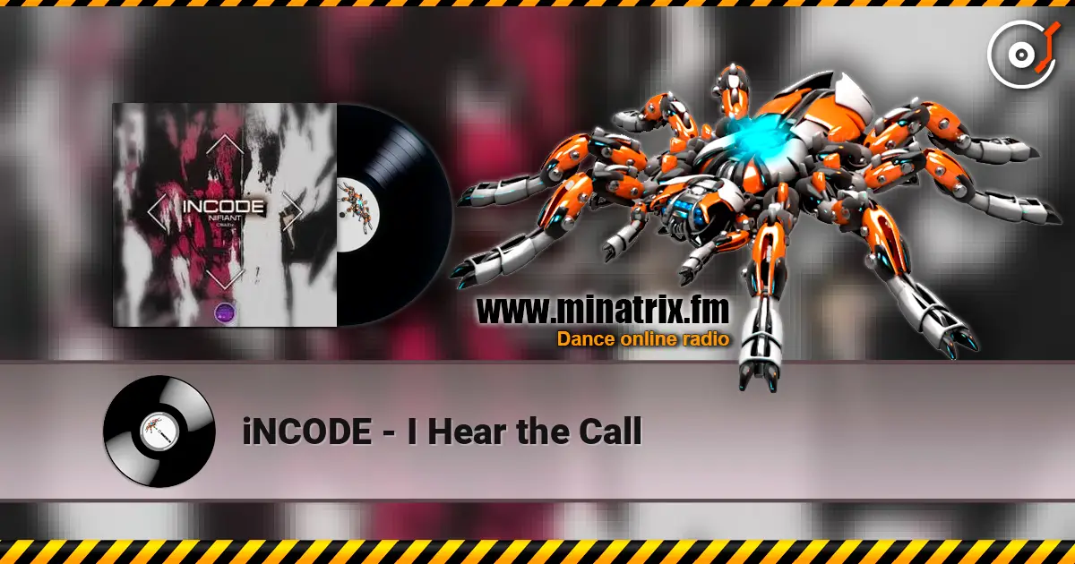 iNCODE - I Hear the Call слушать онлайн в высоком качестве | Minatrix.FM
