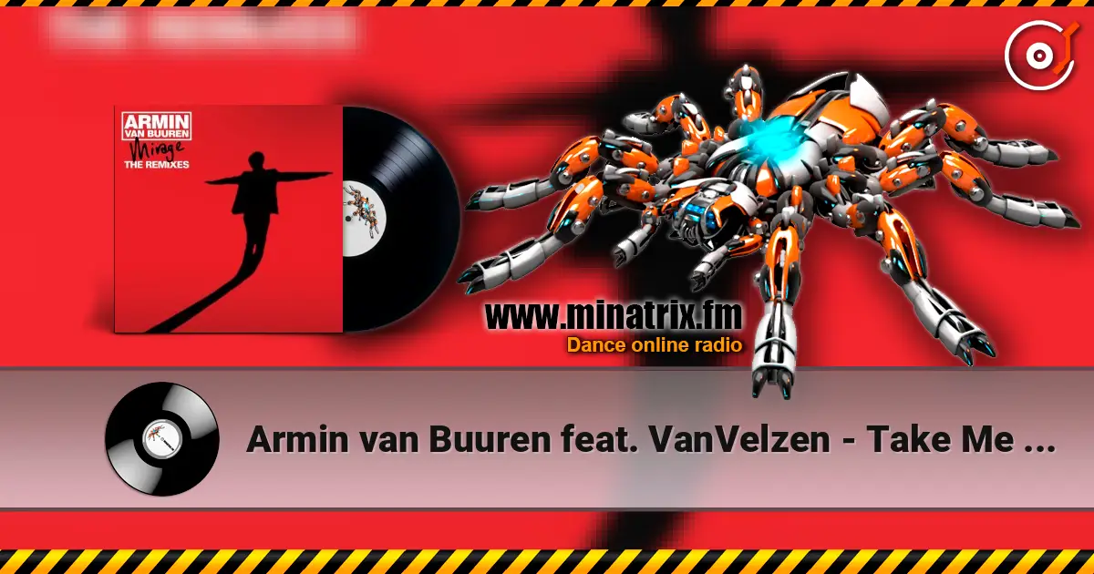 Armin van Buuren feat. VanVelzen - Take Me Where I Wanna Go (Giuseppe Ottaviani Remix) écouter en ligne en haute qualité | Minatrix.FM