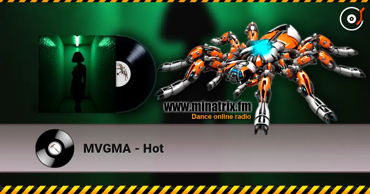MVGMA - Hot слушать онлайн в высоком качестве | Minatrix.FM