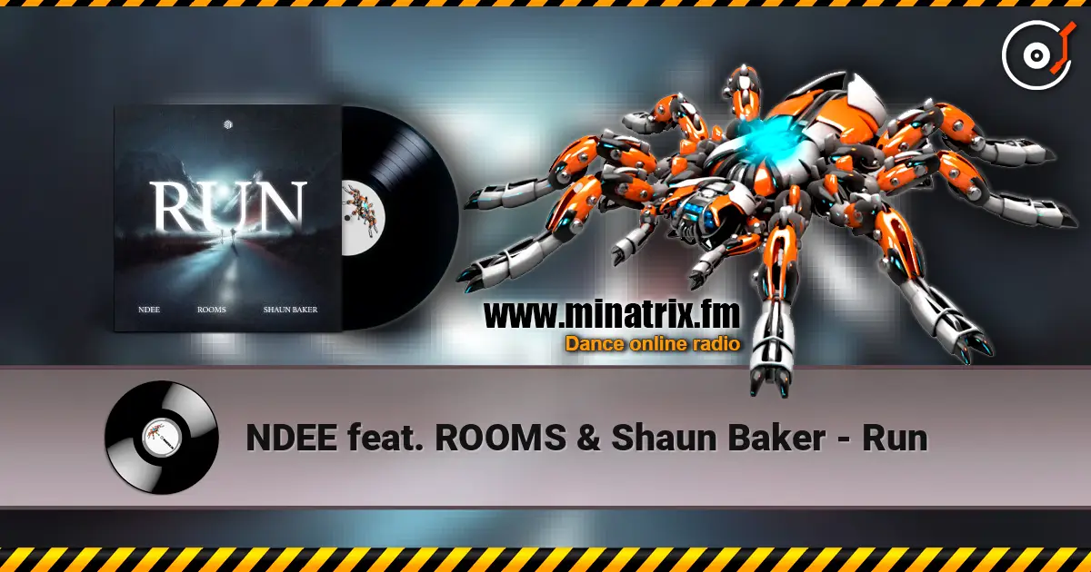 NDEE feat. ROOMS & Shaun Baker - Run escuchar en línea en alta calidad | Minatrix.FM