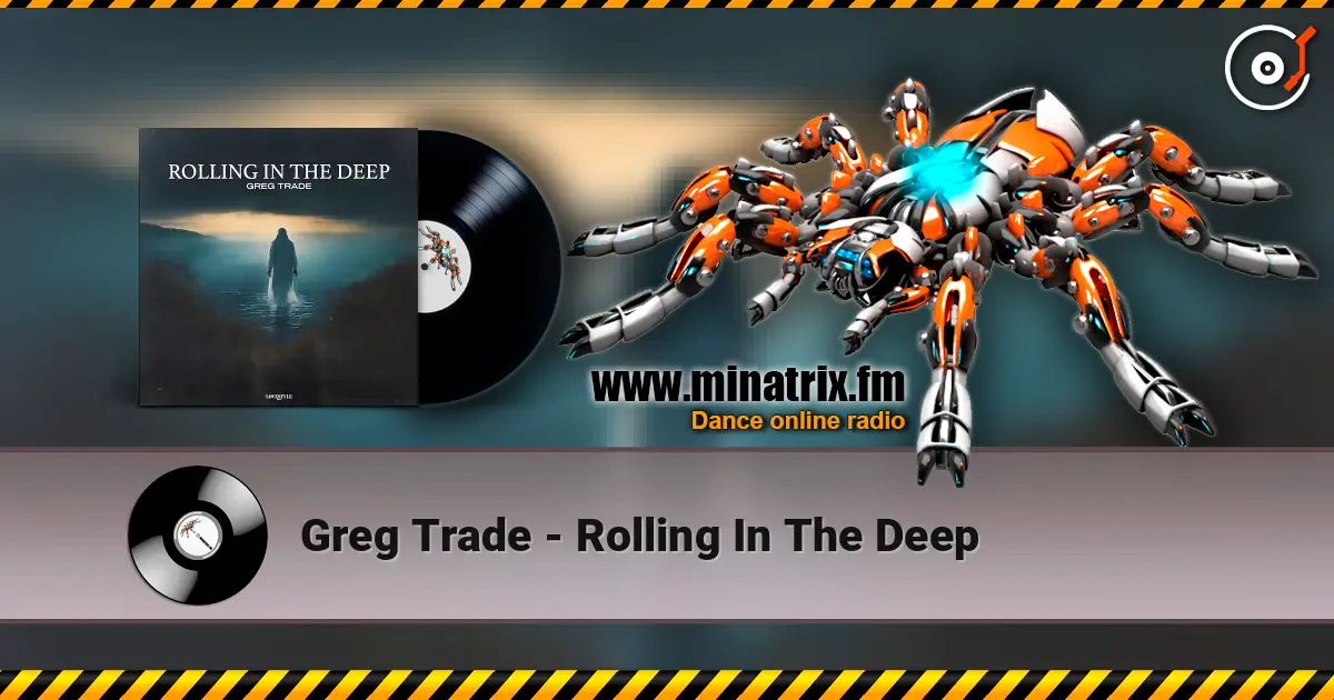 Greg Trade - Rolling In The Deep escuchar en línea en alta calidad | Minatrix.FM