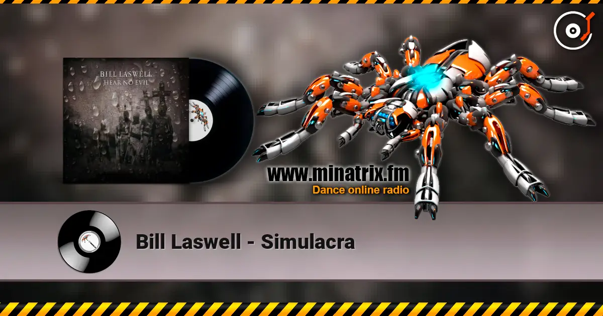 Bill Laswell - Simulacra online in hoher Qualität hören | Minatrix.FM