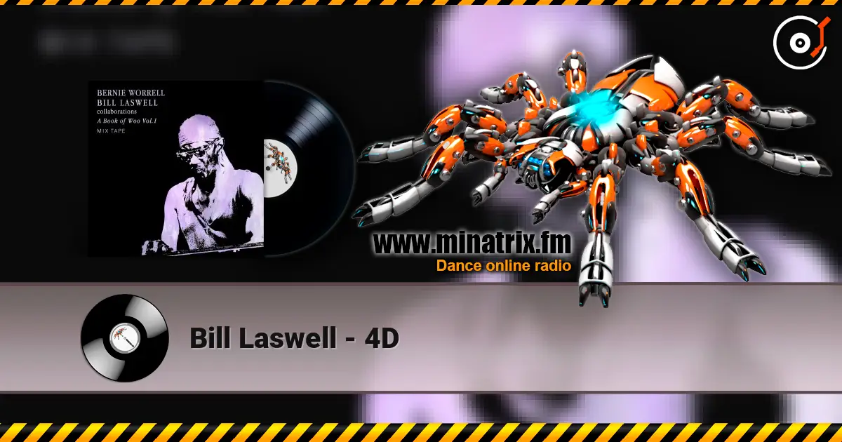Bill Laswell - 4D слушать онлайн в высоком качестве | Minatrix.FM