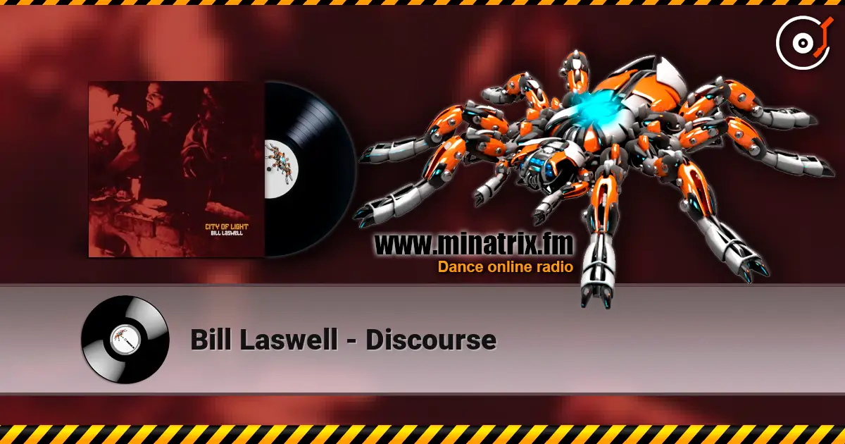 Bill Laswell - Discourse online in hoher Qualität hören | Minatrix.FM