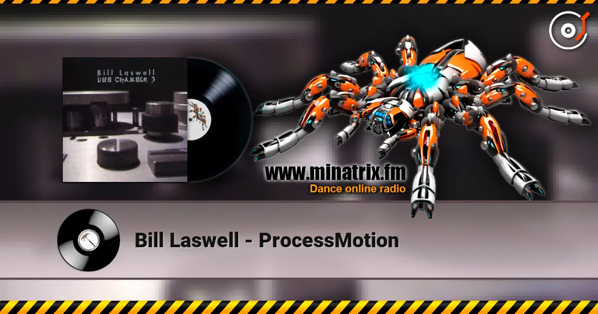 Bill Laswell - ProcessMotion écouter en ligne en haute qualité | Minatrix.FM