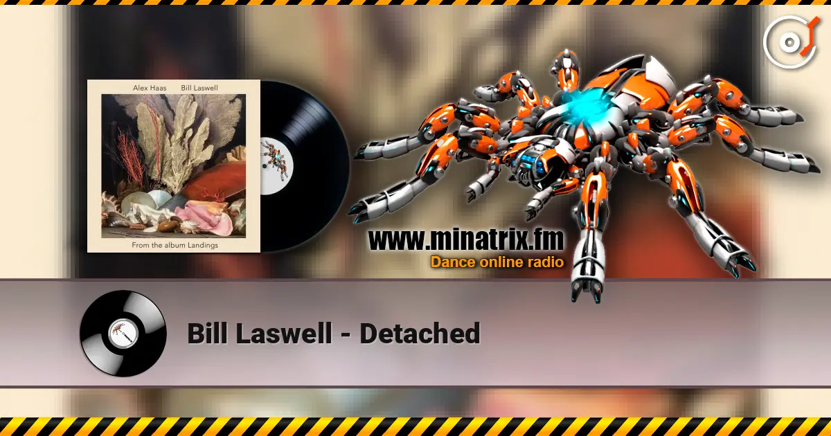 Bill Laswell - Detached слушать онлайн в высоком качестве | Minatrix.FM