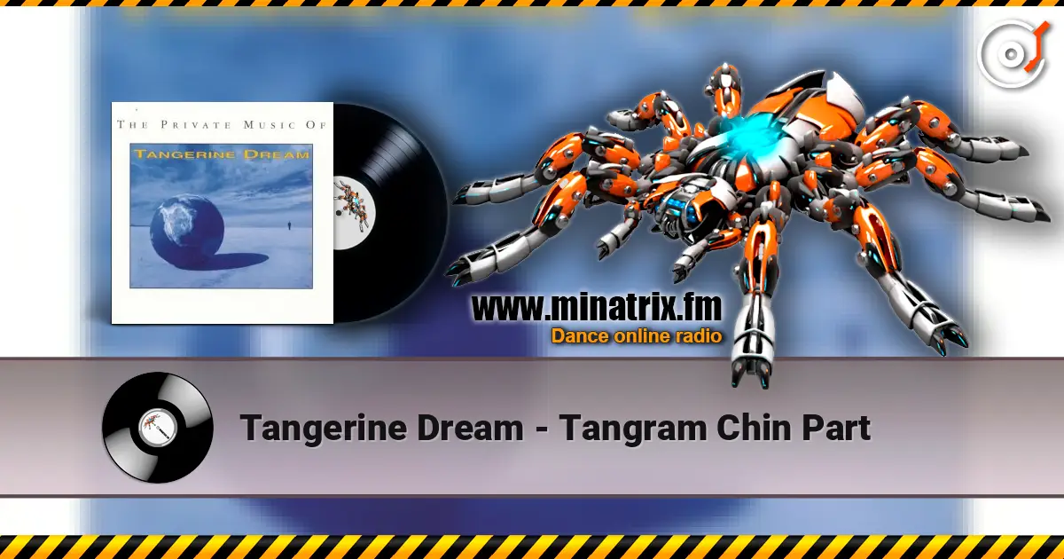 Tangerine Dream - Tangram Chin Part слушать онлайн в высоком качестве | Minatrix.FM