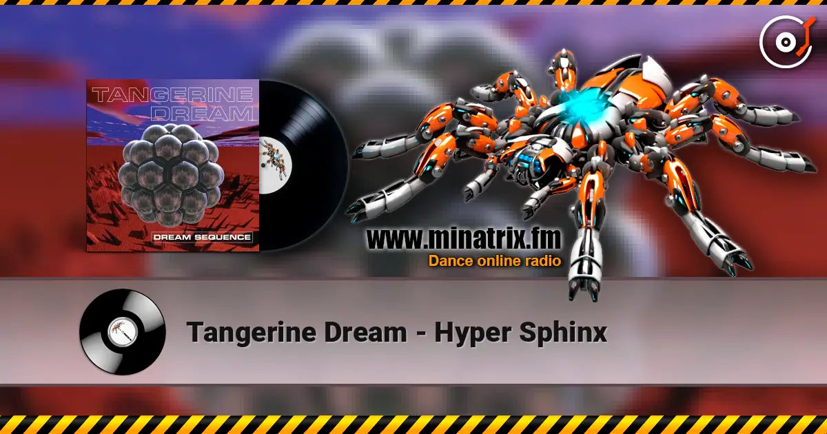 Tangerine Dream - Hyper Sphinx слушать онлайн в высоком качестве | Minatrix.FM