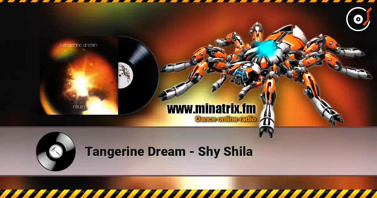 Tangerine Dream - Shy Shila слушать онлайн в высоком качестве | Minatrix.FM
