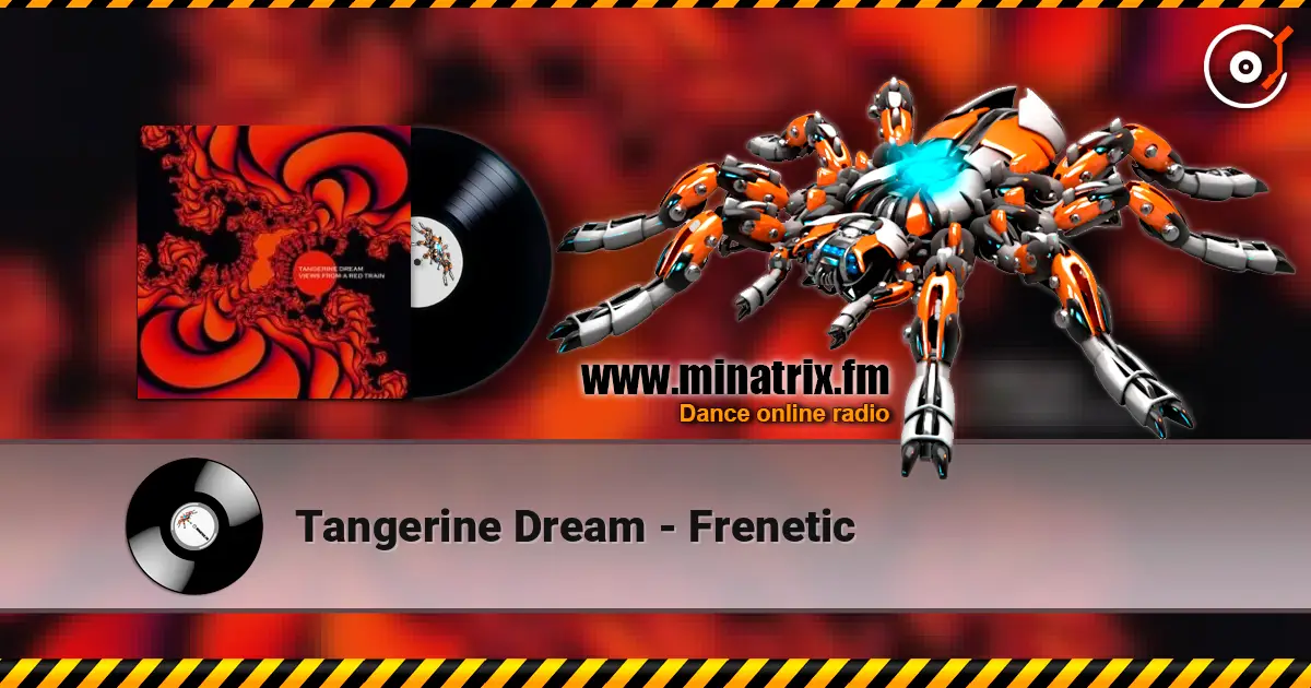 Tangerine Dream - Frenetic слушать онлайн в высоком качестве | Minatrix.FM