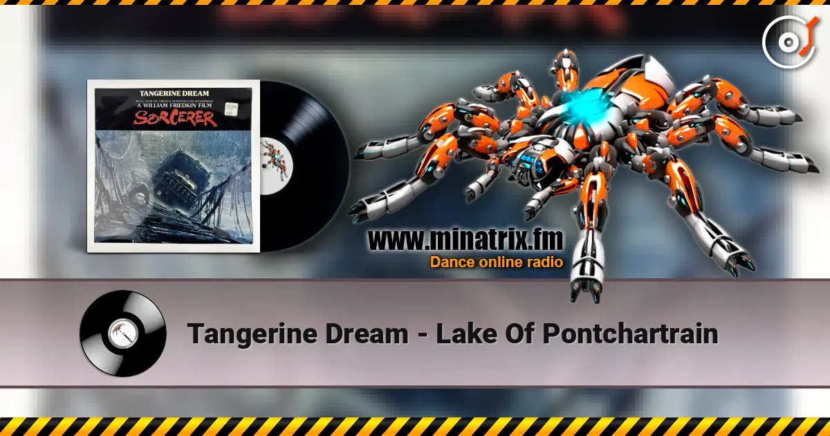Tangerine Dream - Lake Of Pontchartrain online in hoher Qualität hören | Minatrix.FM