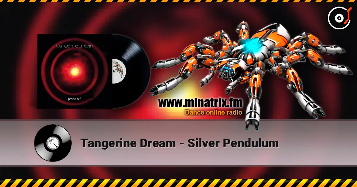 Tangerine Dream - Silver Pendulum écouter en ligne en haute qualité | Minatrix.FM
