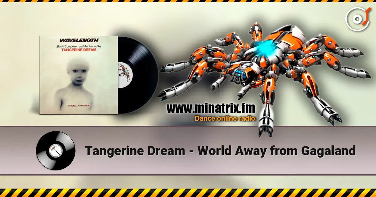 Tangerine Dream - World Away from Gagaland слушать онлайн в высоком качестве | Minatrix.FM