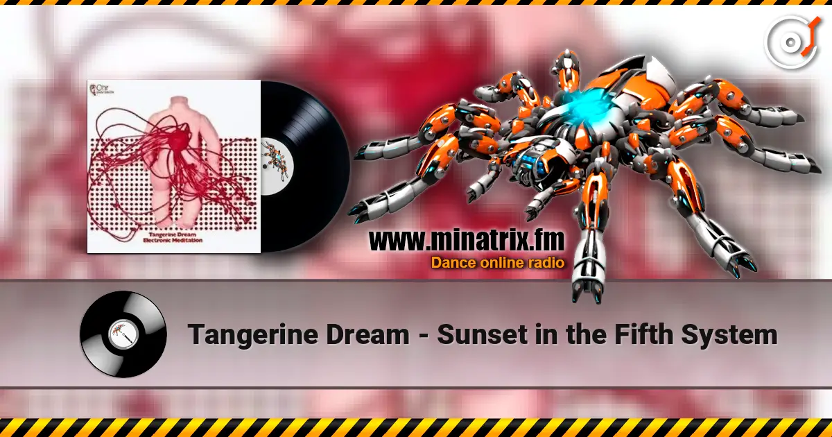 Tangerine Dream - Sunset in the Fifth System escuchar en línea en alta calidad | Minatrix.FM