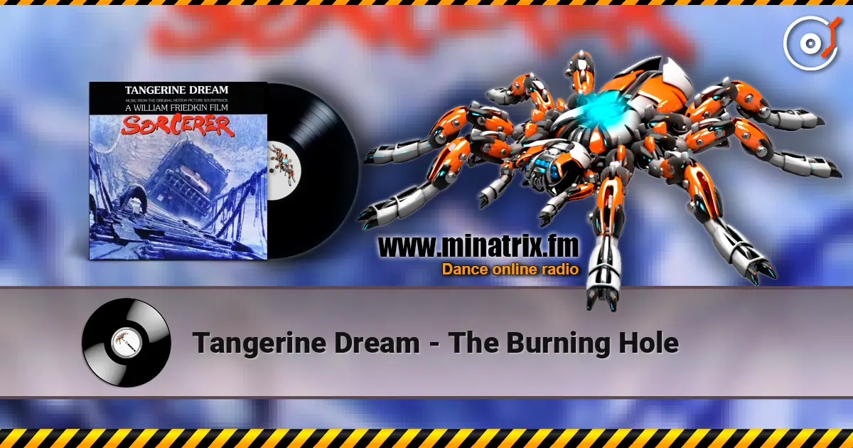Tangerine Dream - The Burning Hole слушать онлайн в высоком качестве | Minatrix.FM