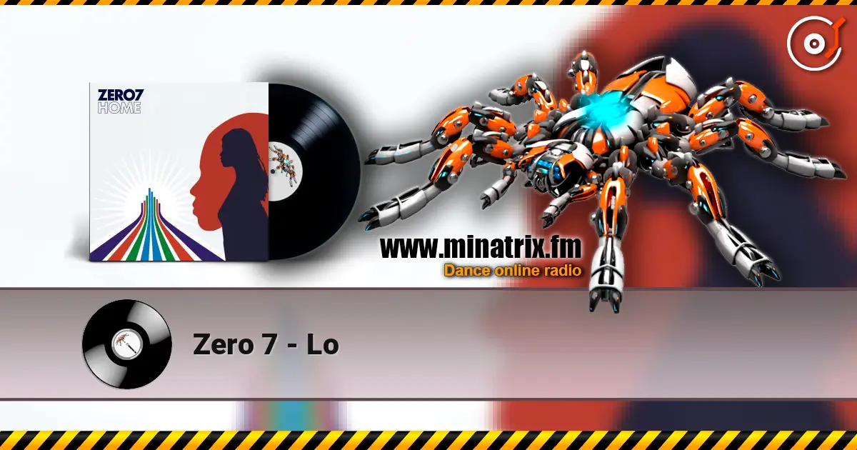 Zero 7 - Lo online in hoher Qualität hören | Minatrix.FM