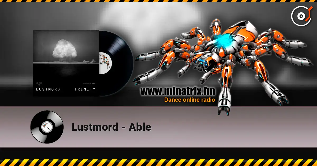 Lustmord - Able слушать онлайн в высоком качестве | Minatrix.FM