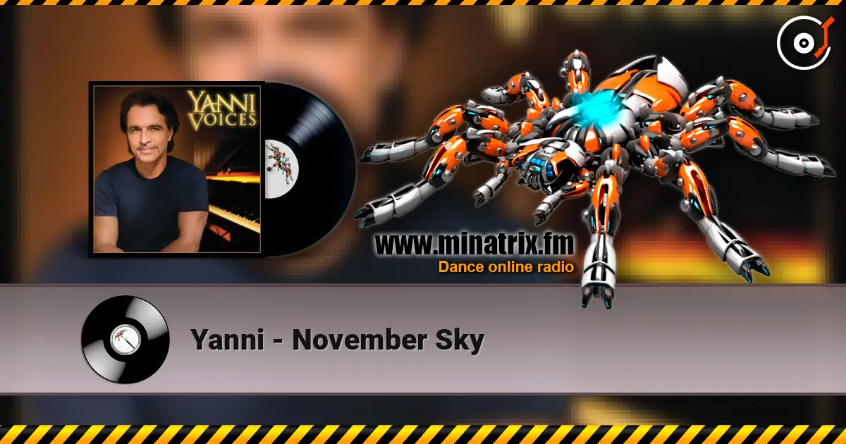 Yanni - November Sky слушать онлайн в высоком качестве | Minatrix.FM