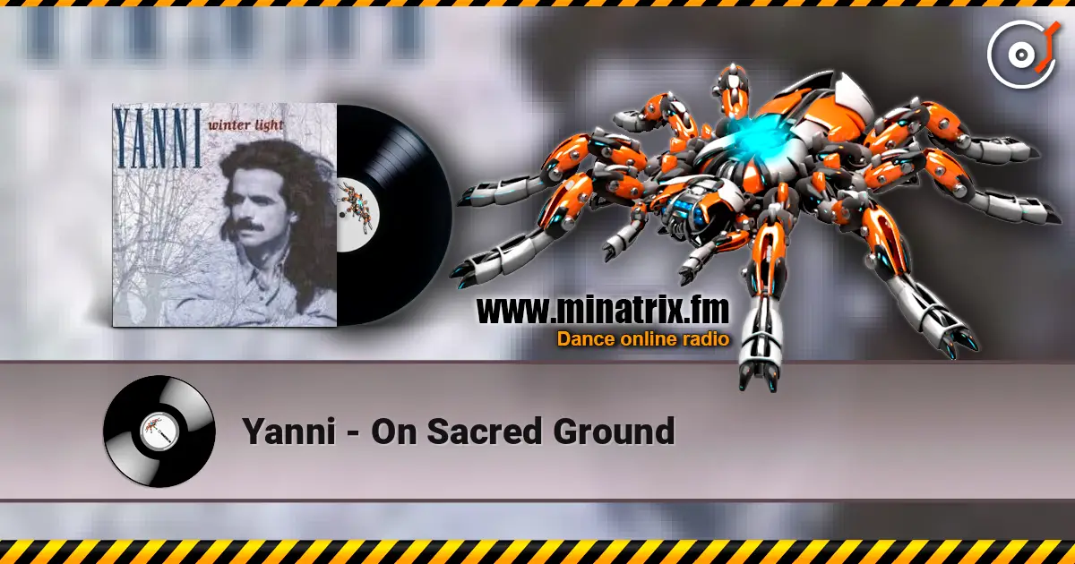 Yanni - On Sacred Ground 在线收听高音质 | Minatrix.FM