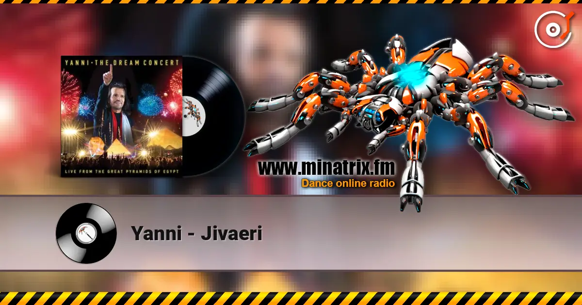 Yanni - Jivaeri online in hoher Qualität hören | Minatrix.FM