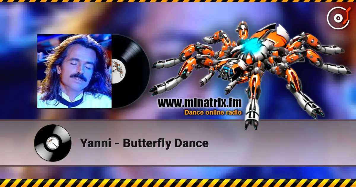Yanni - Butterfly Dance слушать онлайн в высоком качестве | Minatrix.FM