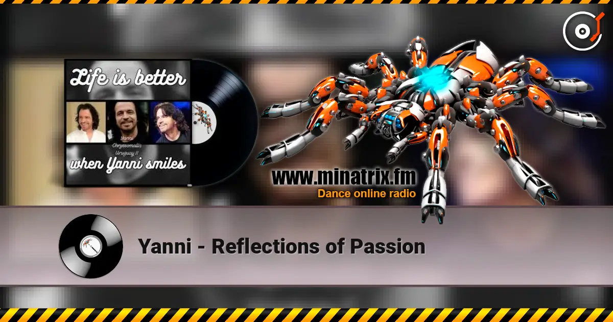 Yanni - Reflections of Passion écouter en ligne en haute qualité | Minatrix.FM