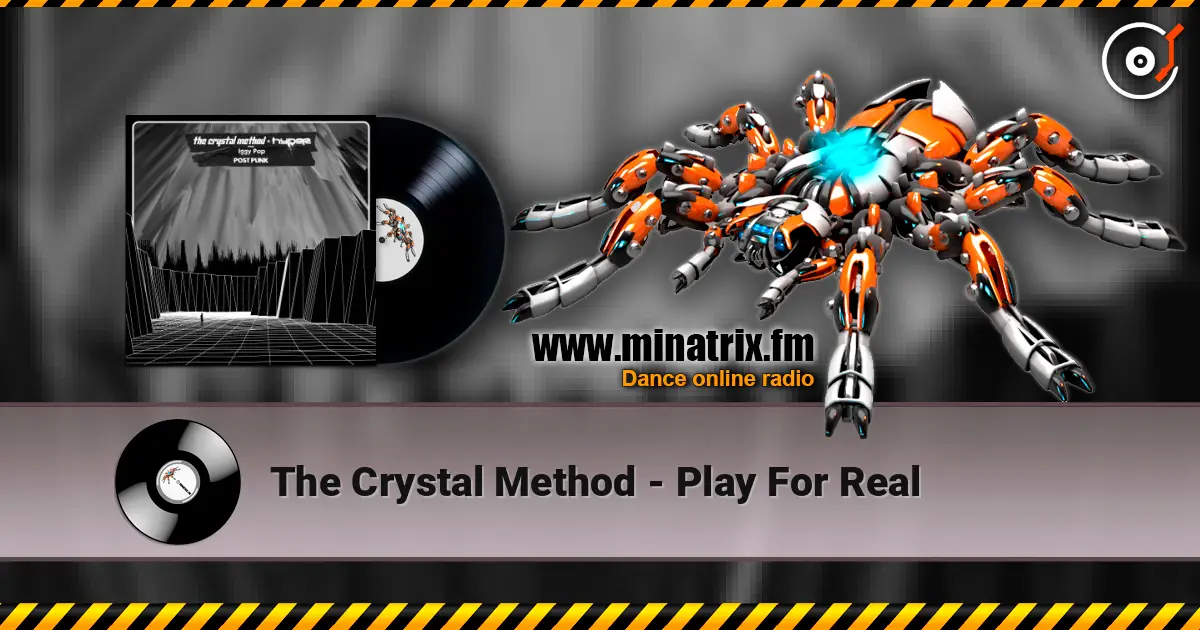 The Crystal Method - Play For Real слушать онлайн в высоком качестве | Minatrix.FM