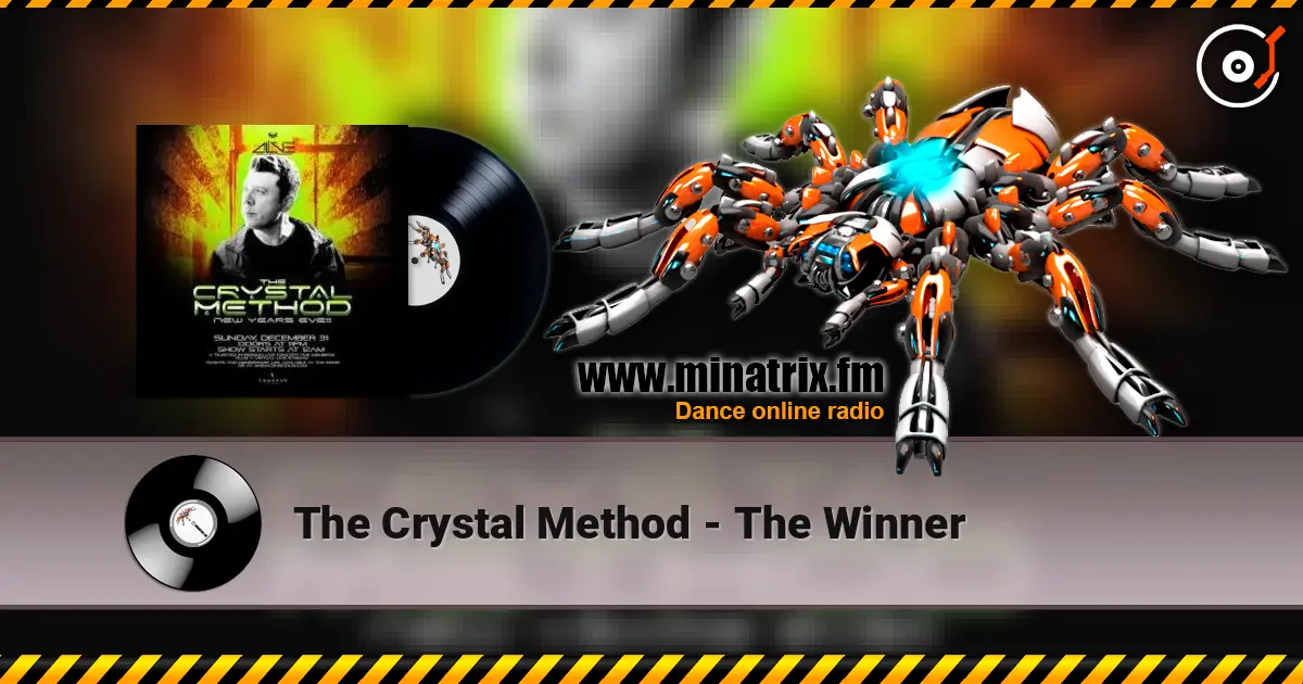 The Crystal Method - The Winner слушать онлайн в высоком качестве | Minatrix.FM
