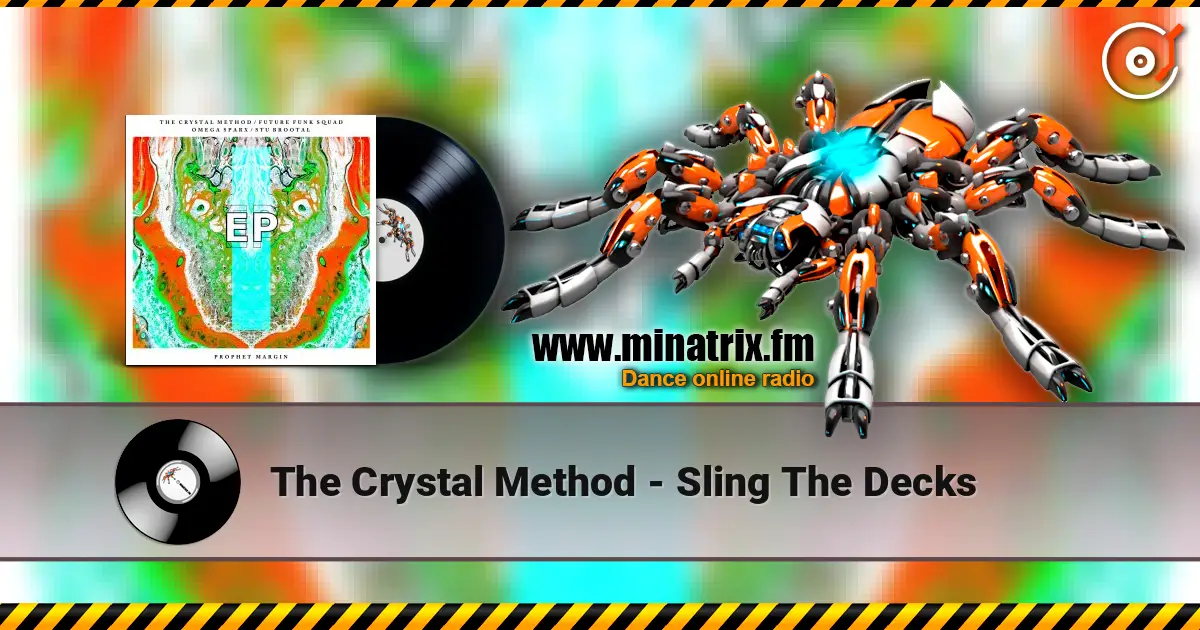 The Crystal Method - Sling The Decks слушать онлайн в высоком качестве | Minatrix.FM
