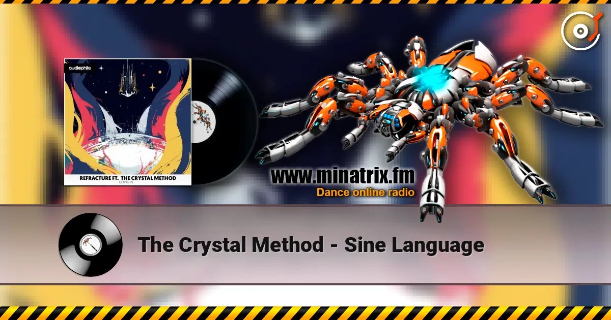 The Crystal Method - Sine Language écouter en ligne en haute qualité | Minatrix.FM