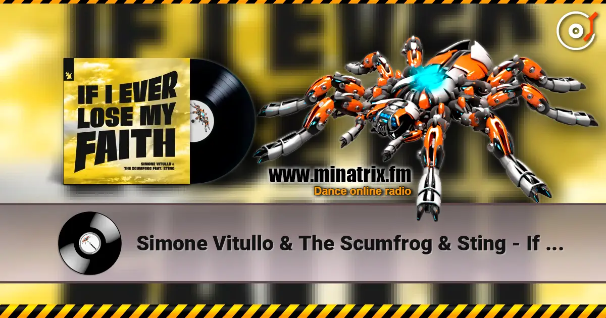 Simone Vitullo & The Scumfrog & Sting - If I Ever Lose My Faith слушать онлайн в высоком качестве | Minatrix.FM