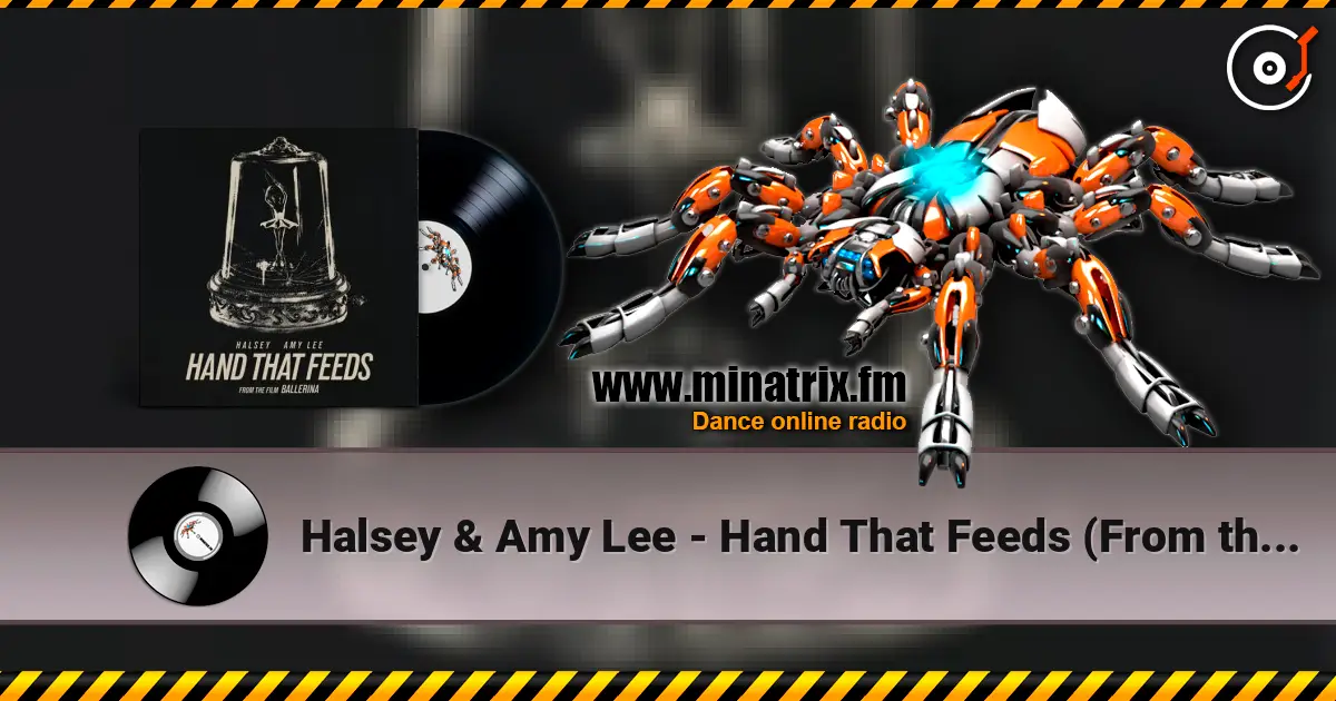 Halsey & Amy Lee - Hand That Feeds (From the Film Ballerina) écouter en ligne en haute qualité | Minatrix.FM