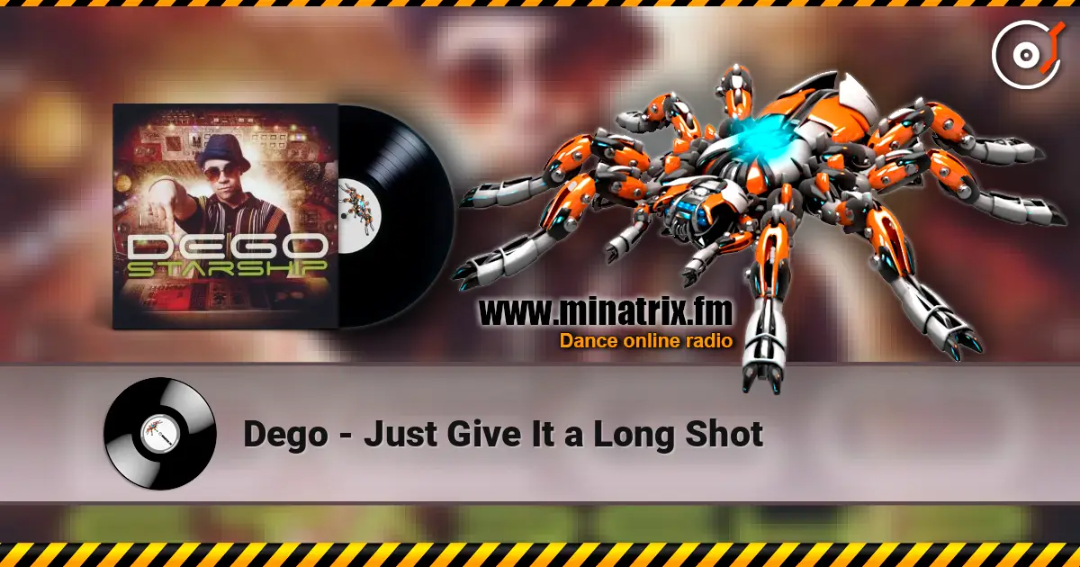 Dego - Just Give It a Long Shot слушать онлайн в высоком качестве | Minatrix.FM