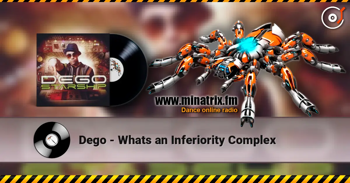 Dego - Whats an Inferiority Complex слушать онлайн в высоком качестве | Minatrix.FM