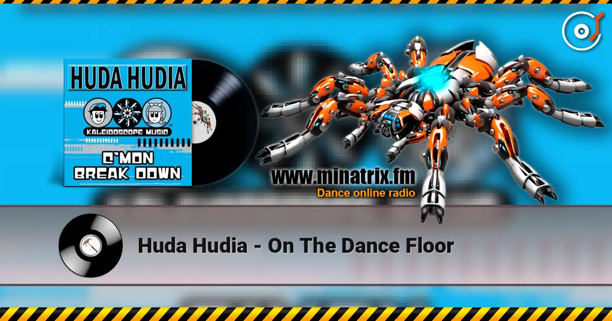 Huda Hudia - On The Dance Floor слушать онлайн в высоком качестве | Minatrix.FM