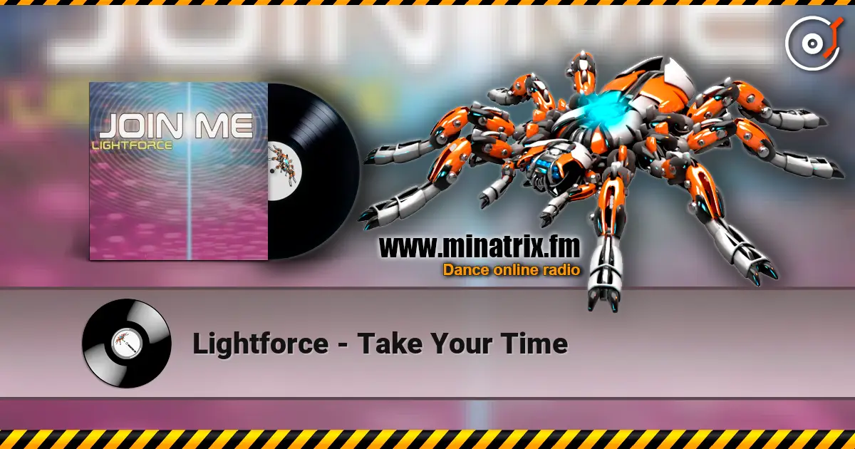 Lightforce - Take Your Time слушать онлайн в высоком качестве | Minatrix.FM