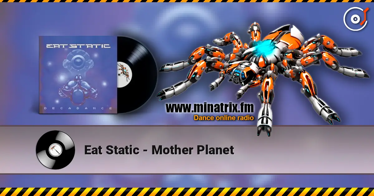 Eat Static - Mother Planet слушать онлайн в высоком качестве | Minatrix.FM