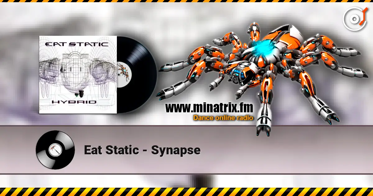 Eat Static - Synapse слушать онлайн в высоком качестве | Minatrix.FM