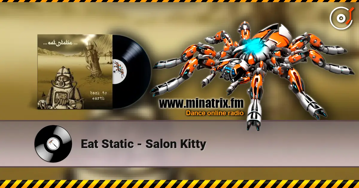Eat Static - Salon Kitty écouter en ligne en haute qualité | Minatrix.FM