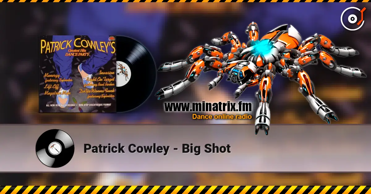 Patrick Cowley - Big Shot слухати онлайн у високій якості | Minatrix.FM