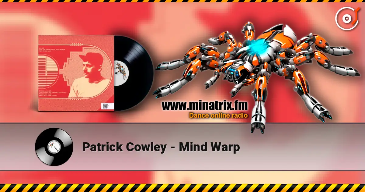 Patrick Cowley - Mind Warp слухати онлайн у високій якості | Minatrix.FM