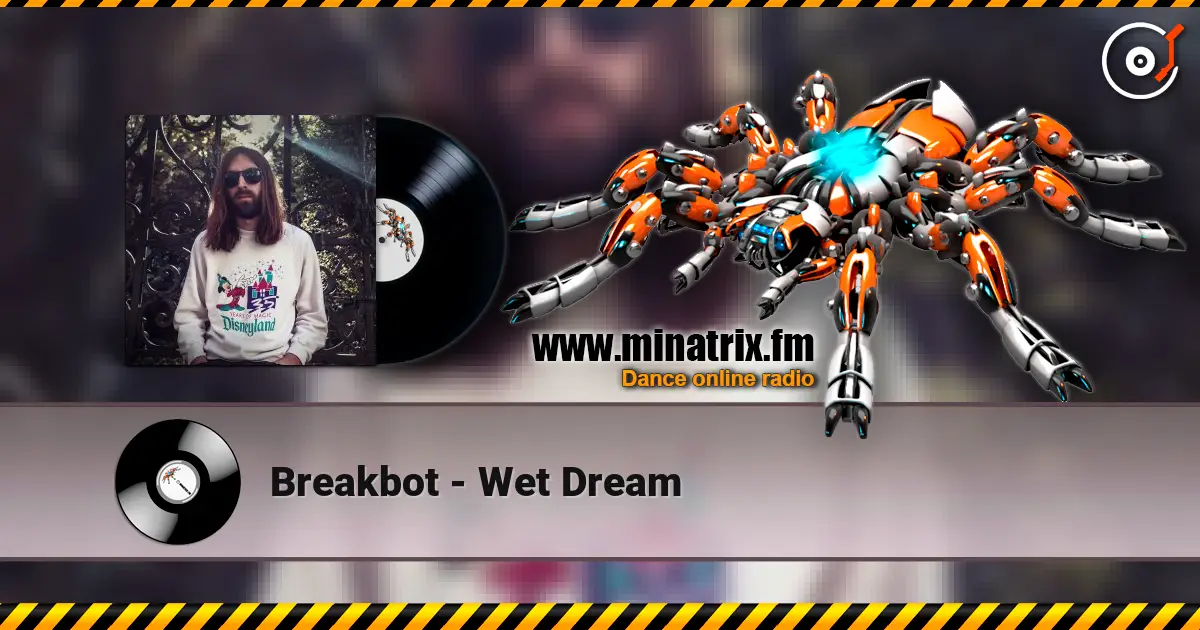 Breakbot - Wet Dream слушать онлайн в высоком качестве | Minatrix.FM