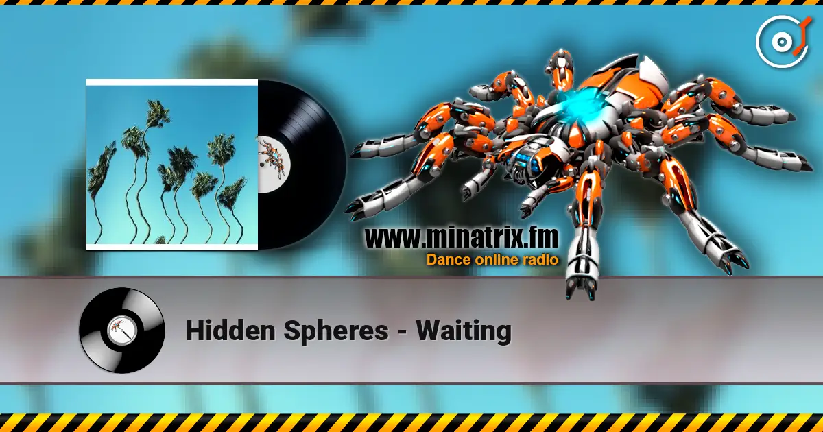 Hidden Spheres - Waiting слушать онлайн в высоком качестве | Minatrix.FM