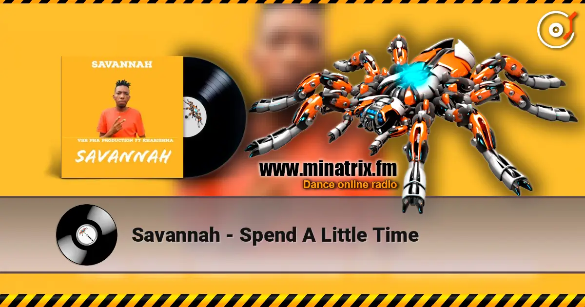 Savannah - Spend A Little Time слушать онлайн в высоком качестве | Minatrix.FM
